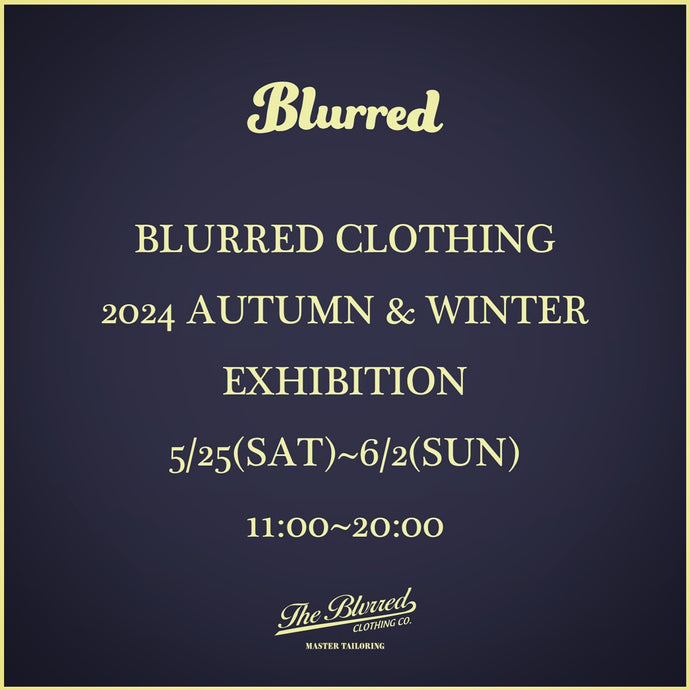 "2024 AUTUMN & WINTER EXHIBITION"